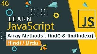 JavaScript Array find & findIndex Tutorial in Hindi / Urdu