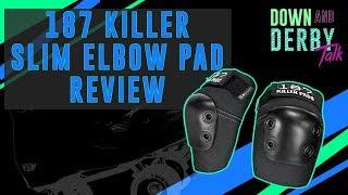 187 Killer Slim Elbow Pads Review