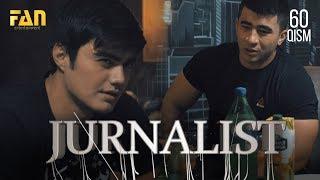 Журналист Сериали - 60 қисм | Jurnalist Seriali - 60 qism