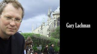 Interview:  Gary Lachman