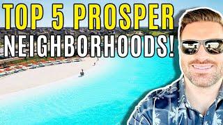 PROSPER TX BEST NEIGHBORHOODS [FULL TOUR] Living in Prosper Texas