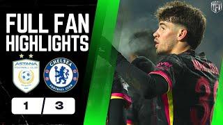 Chelsea WIN EASY! 6 WINS IN A ROW! Astana 1-3 Chelsea Highlights