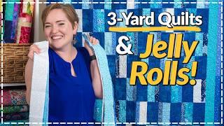 How to Use Jelly Rolls in a 3-Yard Quilt!