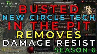 BUSTED NEW CIRCLE TECH REMOVES DAMAGE RESIST AURA IN THE PIT Diablo 4 Vessel of Hatred