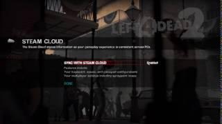 How To Disable Steam Cloud In Left 4 Dead 2