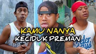 kamu nanya x preman durhaka || SARIMEN SENTOL