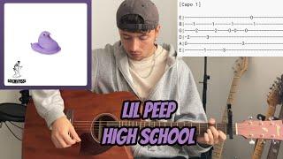 Lil Peep - High School (GUITAR TUTORIAL + TABS)