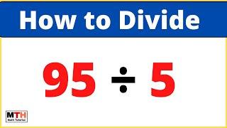 95 divided by 5 (95÷5)