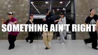 XG – SOMETHING AIN’T RIGHT house dance choreography by Han