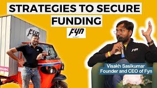 Strategies To Secure Seed Funding | Visakh Sasikumar | Fyn Mobility | BHIVE