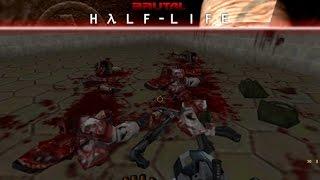 BRUTAL HALF LIFE