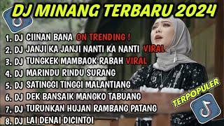 DJ VIRAL MINANG TIKTOK PALING DICARI 2024 | DJ CIINAN BANA FAUZANA | DJ TUNGKEK MAMBAOK RABAH