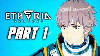 Etheria Restart - Gameplay Walkthrough Part 1 (PC) No Commentary
