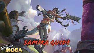 Wild Rift | Samira Guide And Gameplay all skills explained | samira Tips & Tricks