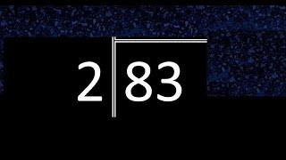 Divide 83 by 2 ,  decimal result  . Division with 1 Digit Divisors . Long Division . How to do