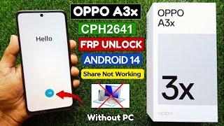 Oppo A3x Android 14 Frp Bypass/Unlock Google Account Lock | Share Method Not Working - Without PC