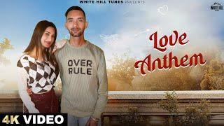 Love Anthem (Official Video) | Shivam | Riya Luthra | Punjabi Songs 2024