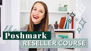 The Poshmark Reseller Course