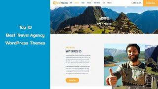 Top 10 Best Travel Agency and Tour Operator WordPress Themes