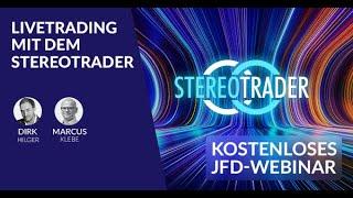 StereoTrader Live Trading / NYSE Opening (D. Hilger/M. Klebe/JFD Brokers)