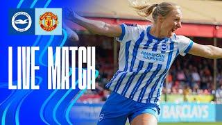 WSL Live! Brighton v Manchester United