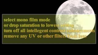 How to Photograph the Moon, tutorial for video and still images