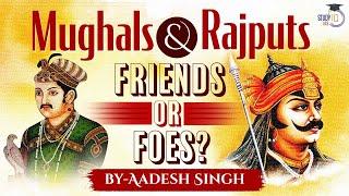 Relations of Mughals with Rajputs | Mughal Empire | Medieval India | UPSC | General Studies