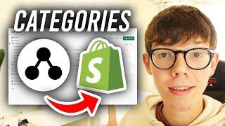 How To Add Product Categories In Shopify - Full Guide