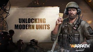 Unlocking Modern Units | Warpath Explained