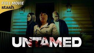 Untamed | Thriller | Full Movie | Heartbroken and Betrayed