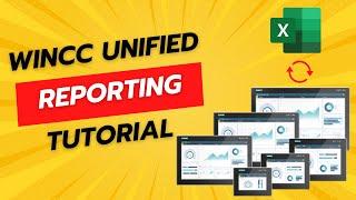 TIA Portal: WinCC Unified Comfort Reporting with Excel Tutorial