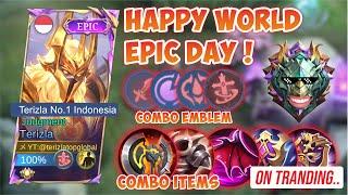 HAPPY WORLD EPIC DAY  - BEST ITEMS BUILD TERIZLA 2024