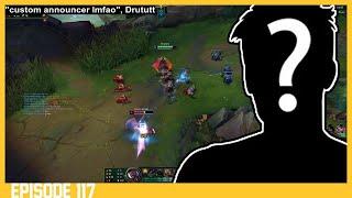 Drututt: "custom announcer lmfao"| League of Legends Higlights #117