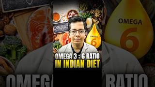 Omega-3 and Omega-6 Ratio in Indian Diet | Dt.Bhawesh | #diettubeindia #dietitian #fishoil #shorts