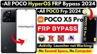 -All POCO HyperOS Frp Bypass 2024 Without PC -Poco X5 Pro Frp Google Account -No Activity Launcher!