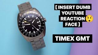 A Surprise from Timex -  Titanium GMT - The James Brand