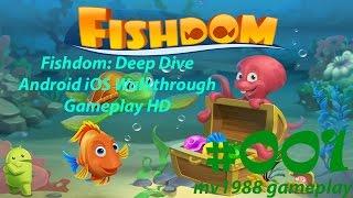 Fishdom - Deep Dive - Android iOS Walkthrough Part 1 Level 1-8