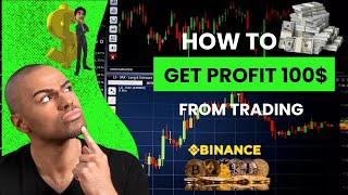 Simple Method To Make $100 A Day Trading Cryptocurrency As A Beginner | Binance Tutorial Guide