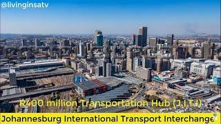 R400 Million Africa's biggest transportation hub is HERE!