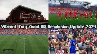 Vibrant Turf Quad HD Resolution Update 2024 - PES 2021 & Football Life 2024