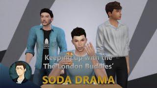 Soda Drama with the London Buddies [Simgm Spoof]