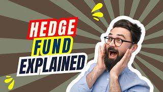 What is a Hedge Fund? | Investing 101