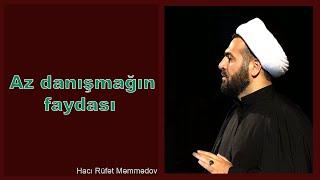 Az danışmağın faydası - Hacı Rüfət Məmmədov