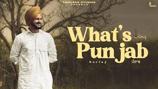 Whats Punjab - Gurtaj | EP- ASCEND| Latest Punjabi Songs | New Punjabi Songs2024 @TimelessStudio41