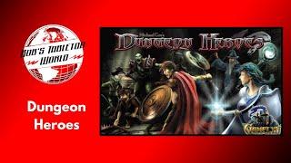 Rob Looks at Dungeon Heroes