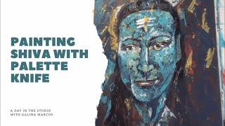 Painting Shiva with a palette knife | Day in the studio | Paint with me