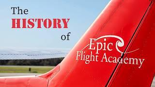 The History of Epic Flight Academy