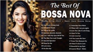 Best Songs Of Jazz Bossa Nova  Collection Jazz & Bossa Nova Songs  Relaxing Bossa Nova Songs