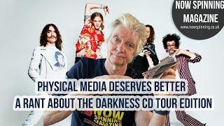 Physical Media Deserves Better – A Rant About The Darkness CD Tour Edition