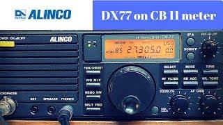 New multimode CB RADIO or used HF gear?  Alinco DX-77.